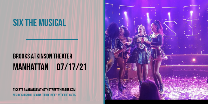 Six The Musical [CANCELLED] at Brooks Atkinson Theater