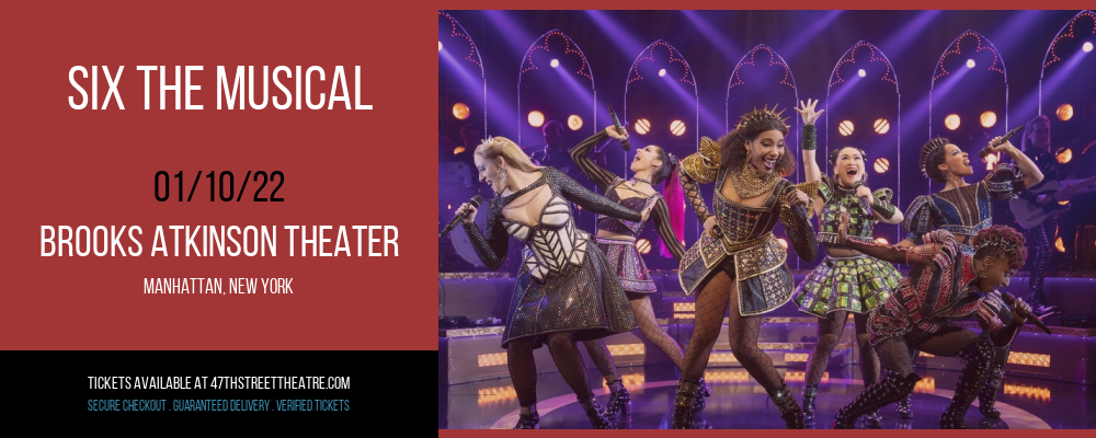 Six The Musical at Brooks Atkinson Theater tickets Six The Musical at Brooks Atkinson Theater