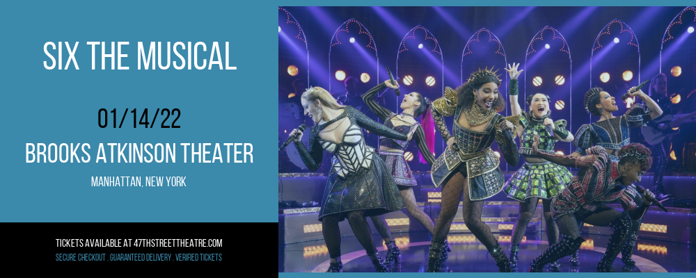 Six The Musical at Brooks Atkinson Theater tickets Six The Musical at Brooks Atkinson Theater
