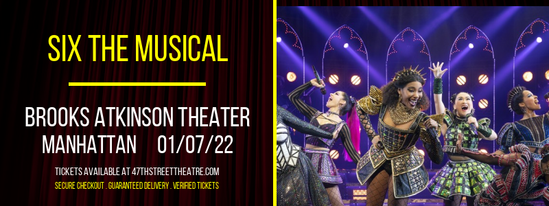 Six The Musical at Brooks Atkinson Theater tickets Six The Musical at Brooks Atkinson Theater